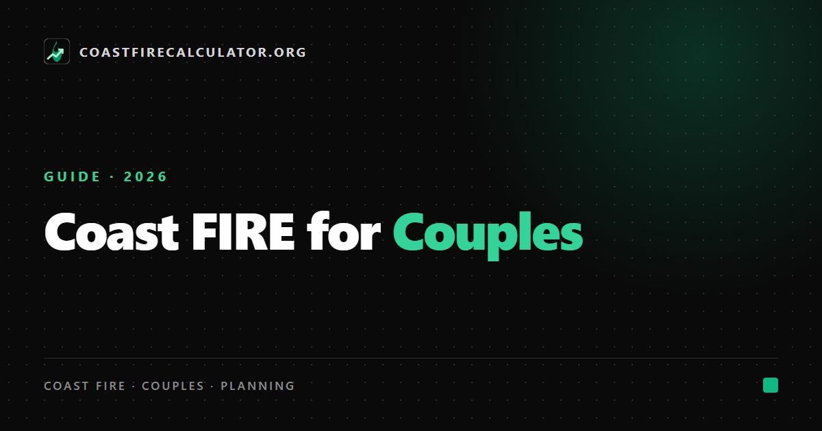 Coast FIRE for Couples: How to Calculate Your Combined Number — featured image